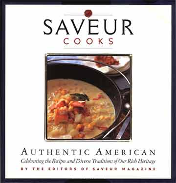 Saveur Cooks authentic American Cookbook