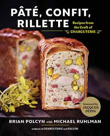 Buy the Pâté, Confit, Rillette cookbook