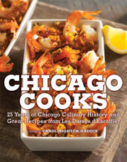 Chicago Cooks edited by Carol Haddix