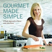 Gourmet Made Simple by Gena Knox