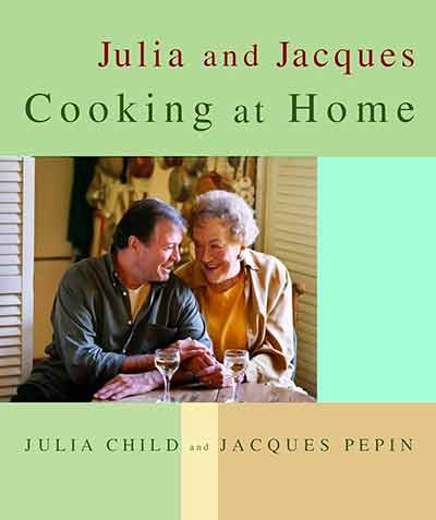 Julia and Jacques Cooking at Home.