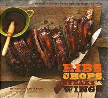 Ribs, Chops, Steaks, & Wings Cookbook