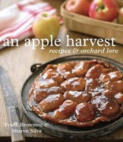 An Apple Harvest: Recipes and Orchard Lore