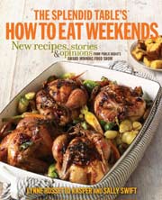 The Splendid Table's How to Eat Weekends