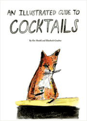 Buy the An Illustrated Guide to Cocktails cookbook