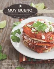 Buy the Muy Bueno cookbook