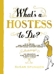 Buy the What’s a Hostess to Do? cookbook