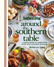 Southern Living Around the Southern Table Cookbook