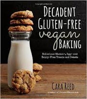 Decadent Gluten-Free Vegan Baking Cookbook