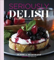 Buy the Seriously Delish cookbook