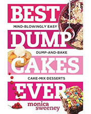 Buy the Best Dump Cakes Ever cookbook