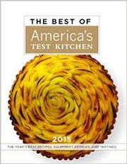 The Best of America's Test Kitchen 2015 Cookbook