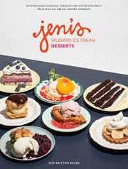 Jeni's Splendid Ice Cream Desserts Cookbook