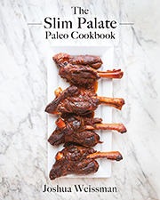 Buy the The Slim Palate Paleo Cookbook cookbook