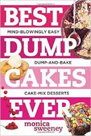 Best Dump Cakes Ever Cookbook