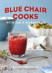 Blue Chair Cooks with Jam and Marmalade Cookbook