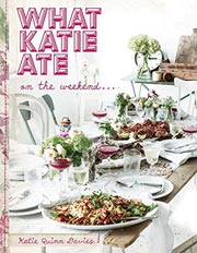 What Katie Ate On The Weekend Cookbook