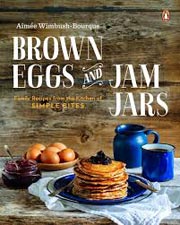 Buy the Brown Eggs and Jam Jars cookbook