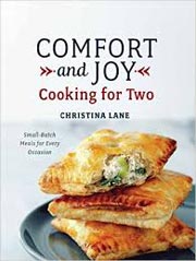 Comfort and Joy Cooking for Two Cookbook