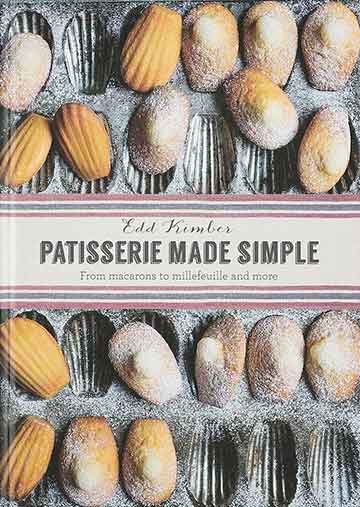 Buy the Patisserie Made Simple cookbook