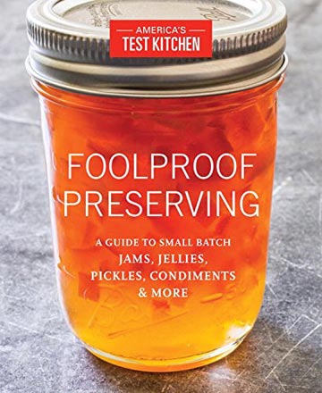 Buy the Foolproof Preserving cookbook