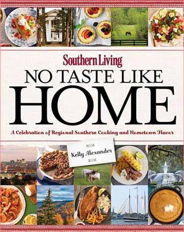 Southern Living No Taste Like Home Cookbook