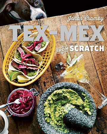 Buy the Tex-Mex from Scratch cookbook
