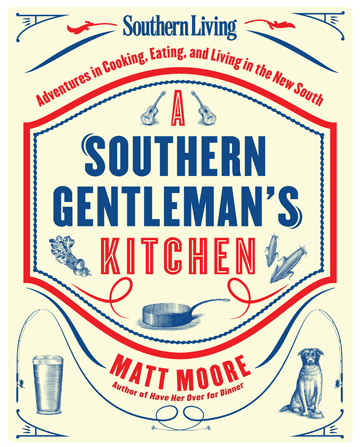 A Southern Gentleman's Kitchen Cookbook