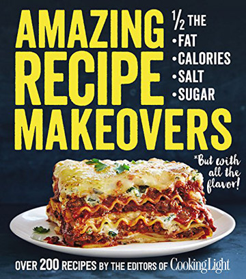 Amazing Recipe Makeovers Cookbook
