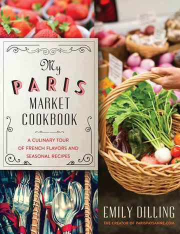 Buy the My Paris Market Cookbook cookbook