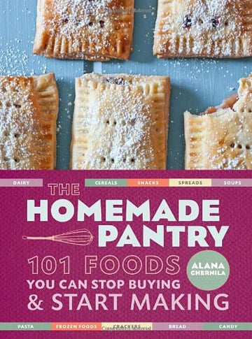 The Homemade Pantry Cookbook