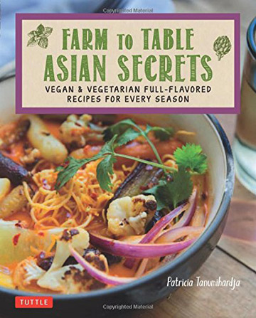 Farm to Table Asian Secrets Cookbook