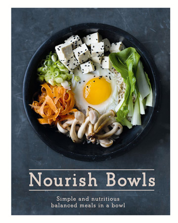 Nourish Bowls Cookbook