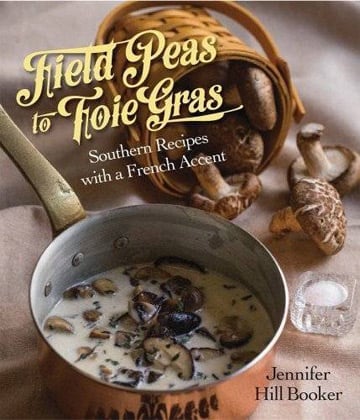 Buy the Field Peas to Foie Gras cookbook