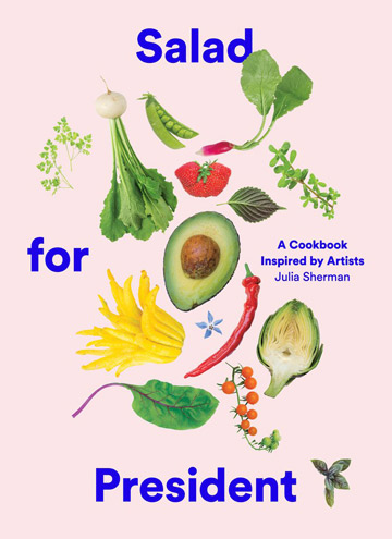 Buy the Salad for President cookbook