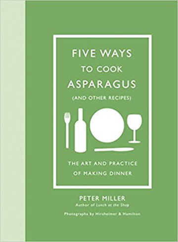 Buy the Five Ways to Cook Asparagus (and Other Recipes) cookbook