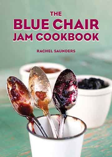 Buy the The Blue Chair Jam Cookbook cookbook