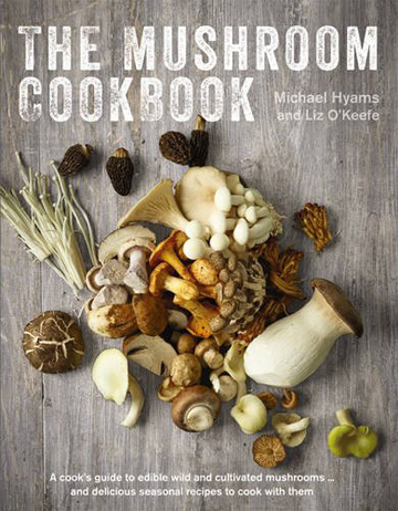 Buy the The Mushroom Cookbook cookbook