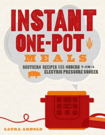 Instant One-Pot Meals Cookbook