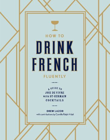 How to Drink French Fluently Cookbook