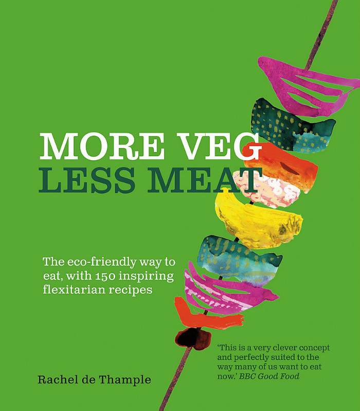 More Veg Less Meat Cookbook