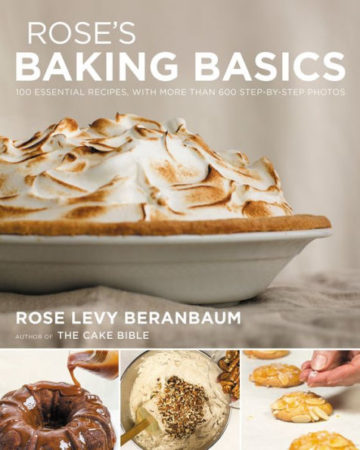 Buy the Rose’s Baking Basics cookbook
