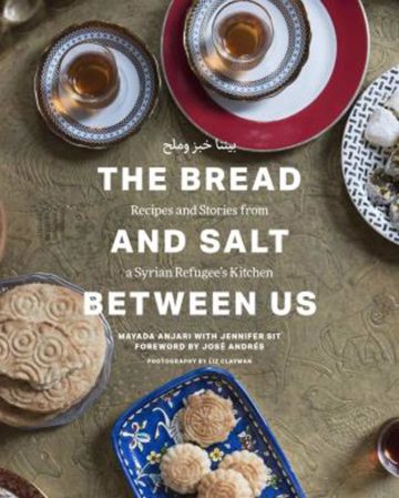 The Bread and Salt Between Us Cookbook