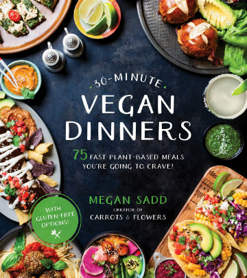 30 Minute Vegan Dinners Cookbook