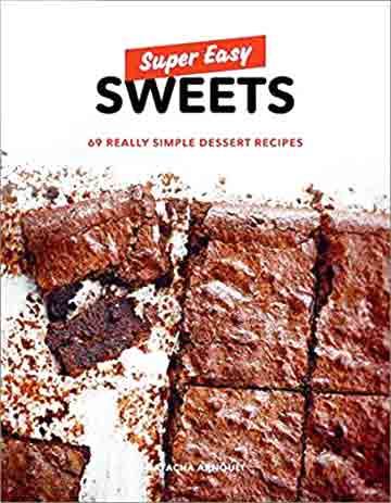 Buy the Super Easy Sweets cookbook