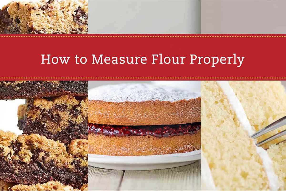 Images of brownies and two cakes with a label of 'How to Measure Flour Properly' on top.