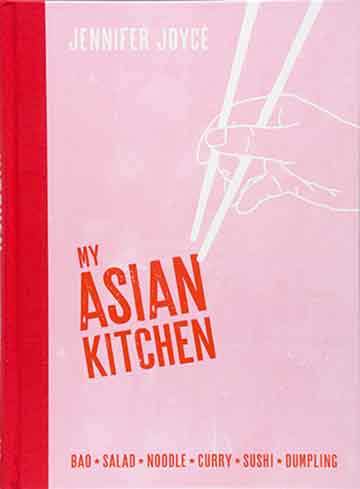 My Asian Kitchen Cookbook