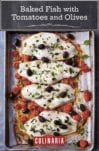 Fish fillets on a sheet pan with roasted tomatoes and black olives