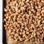 A baking sheet filled with maple caramel corn.