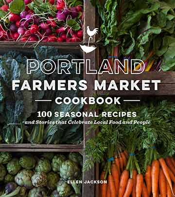 Buy the Portland Farmers Market Cookbook cookbook